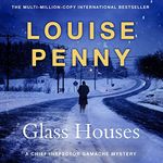 Glass Houses: Chief Inspector Gamache, Book 13