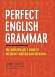 Perfect English Grammar: The Indisp