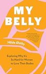 My Belly: Exploring Why It’s So Har