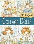 Collage Dolls: Ephemera Paper 35 Pages Of Crowned Princess Bird Art Dolls For Crafting, Original Scrapbooking, Junk Journal Embellishments