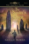 The Squire's Quest (The Squire's Tales Book 9)