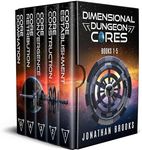 Dimensional Dungeon Cores Complete Series: Books 1-5