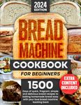 Bread Maker For Beginners