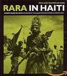 Rara in Haiti: Street music of Haiti