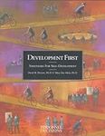 Development First: Strategies for S