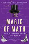 The Magic of Math: Solving for x and Figuring Out Why