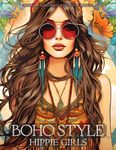 Boho Style Hippie Girls - Fashion Coloring Book for Adults: Beautiful Models Wearing Bohemian Chic Clothing & Flowers