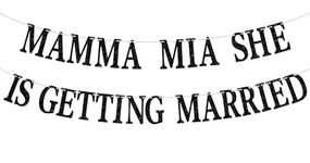 Mamma Mia She is Getting Married Banner, Newly Engaged/Wedding Gift for Bride, Engagement/Wedding/Brial Shower Party Decoration Supplies for Friends, Black Glitter