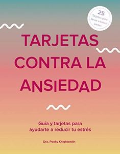 Tarjetas contra la ansiedad (Libros singulares)