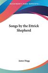 Songs by the Ettrick Shepherd