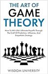 The Art Of Game Theory: How To Win 
