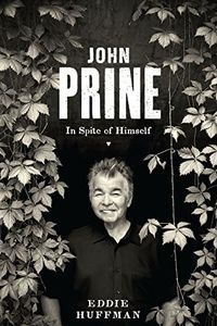 John Prine: In Spite of Himself