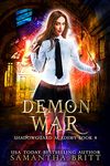 Demon War: A Paranormal Academy Romance (Shadowguard Academy Book 4)