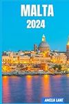 Malta Travel Guide 2024: Malta Unve