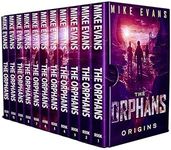 The Orphans: The Complete Post Apocalyptic Zombie Series Boxset (Books 1-11)