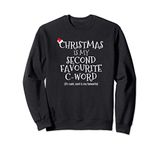 Adult Christmas Cunt C-Word Swearing Offensive Christmas Sweatshirt