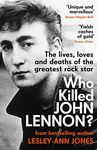 WHO KILLED JOHN LENNON?