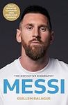 Messi: The must-read biography of t