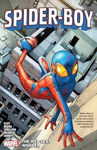 SPIDER-BOY VOL. 1: THE WEB-LESS WONDER