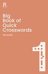 Big Book of Quick Crosswords Book 1: a bumper crossword book for adults containing 300 puzzles (Richardson Puzzle Books)