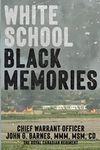 White School, Black Memories