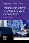 Essential Calculations for Veterinary Nurses and Technicians