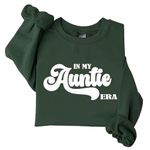 SUNOWE In My Auntie Era Sweatshirt Funny Auntie Sweatshirts Cool Aunt Sweatshirts Cerwneck Oversized, Army Green, Medium