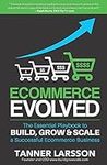 Ecommerce Evolved: The Essential Pl