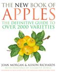 The New Book of Apples: The Definitive Guide to Apples, Including Over 2,000 Varieties