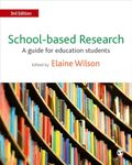 School-based Research: A Guide for Education Students