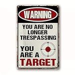 Funny No Trespassing Sign, Metal Wa