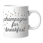 Champagne For Breakfast Coffee Mug