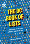 The DC Book of Lists: A Multiverse of Legacies, Histories, and Hierarchies