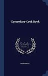 Dromedary Cook Book