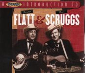 A Proper Introduction to Lester Flatt & Earl Scruggs