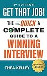 Get That Job!: The Quick and Comple