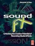Sound FX: Unlocking the Creative Po