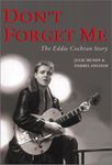 Don'T Forget Me: The Eddie Cochran Story