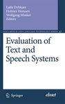 Evaluation of Text and Speech Systems: 38 (Text, Speech and Language Technology)