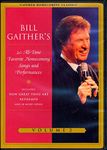 Bill Gaither's 20 All-Time Favorite Homecoming Songs and Performances, Vol. 2