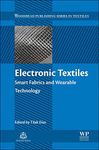 Electronic Textiles: Smart Fabrics and Wearable Technology (Woodhead Publishing Series in Textiles)
