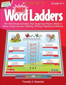 Interactive Whiteboard Activities: Daily Word Ladders Grades K-1: 80+ Word Study Activities That Target Key Phonics Skills to Boost Young Learners' Reading, Writing & Spelling Confidence