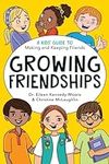Growing Friendships: A Kids' Guide 