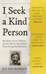 I Seek a Kind Person: My Father, Seven Children and the Adverts that Helped Them Escape the Holocaust