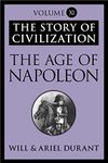 The Age of Napoleon (The Story of C