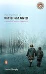 The True Story of Hansel and Gretel