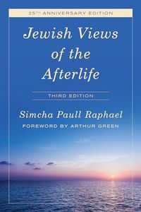 Jewish Views of the Afterlife