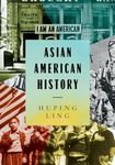 Asian American History (Asian American Studies Today)