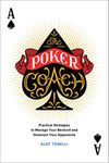 The Poker Coach: Practical Strategies to Manage Your Bankroll and Outsmart Your Opponents