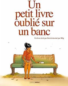 Un petit livre oublié sur un banc - vol. 01/2